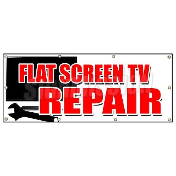 Signmission FLAT SCREEN TV REPAIR BANNER SIGN service plasma lcd fix service sales B-96 Flat Screen Tv Repair - main